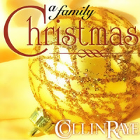 Collin Raye - A Family Christmas